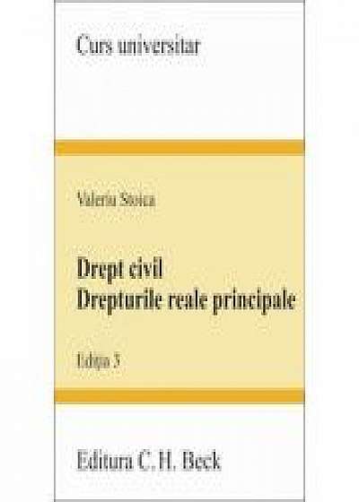 Drept civil. Drepturile reale principale, editia a III-a - Valeriu Stoica