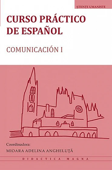 Curso práctico de español. Comunicación I