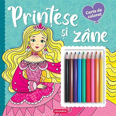 Prințese și zâne - Carte de colorat
