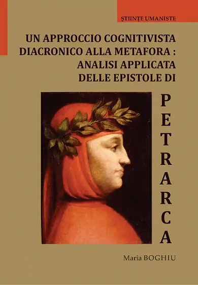 Un approccio cognitivista diacronico alla metafora: analisi applicata delle epistole di Petrarca