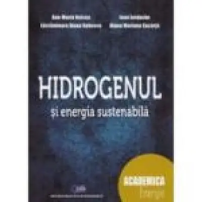 Hidrogenul si energia sustenabila
