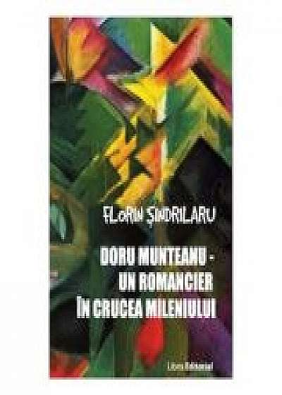 Doru Munteanu. Un romancier in crucea mileniului (Florin Sindrilaru)