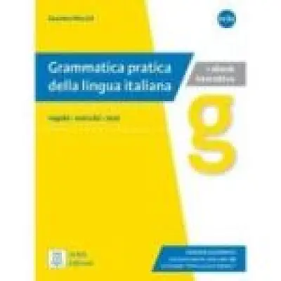 Grammatica pratica della lingua italiana. Edizione aggiornata (libro + audio online)