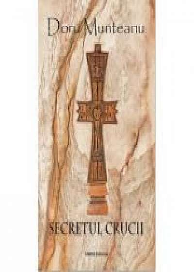 Secretul crucii (Doru Munteanu)