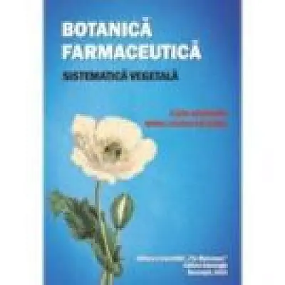 Botanica farmaceutica. Sistematica vegetala