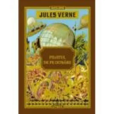 Volumul 47. Jules Verne. Pilotul de pe Dunare