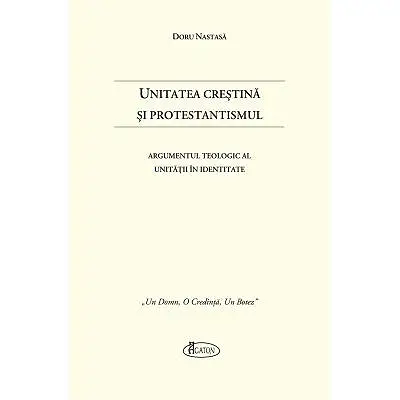 Unitatea Crestina si Protestantismul