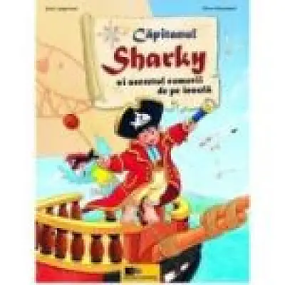 Capitanul Sharky si secretul comorii de pe insula