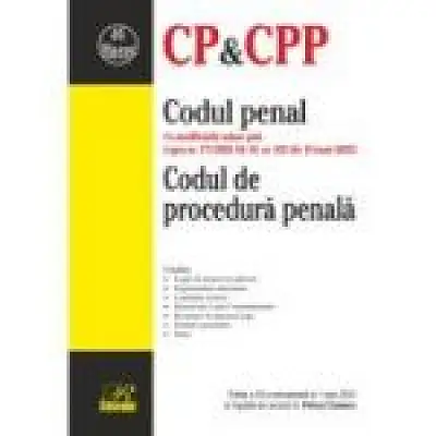 Codul penal. Codul de procedura penala. Editia a 30-a actualizata la 1 iulie 2023