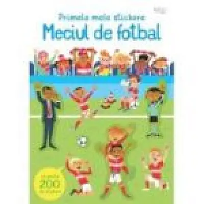 Primele mele stickere: Meciul de fotbal (Usborne)