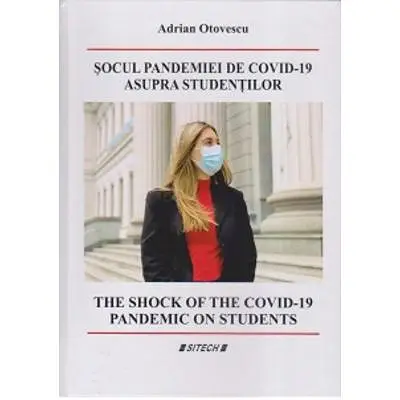 Socul pandemiei de Covid-19 asupra studentilor