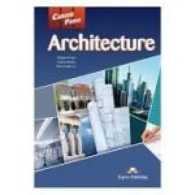 Career Paths Architecture Manualul elevului cu digibook app.