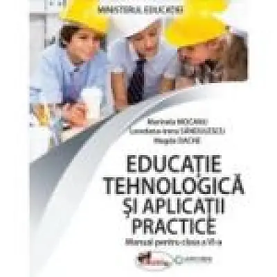 Educatie tehnologica si aplicatii practice. Manual clasa a 6-a