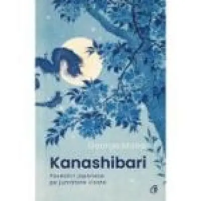 Kanashibari. Povestiri japoneze pe jumatate visate