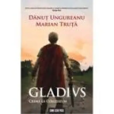 Gladius. Crima la Colosseum