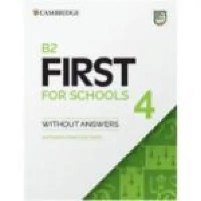 B2 First for Schools 4 Student's Book without Answers