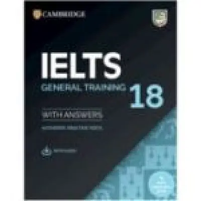 Cambridge IELTS 18 General Training Student's Book with Answers with Audio with Resource Bank