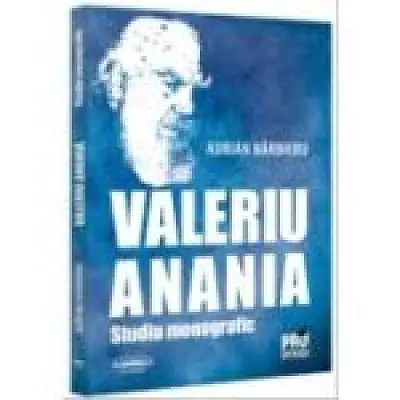 Valeriu Anania. Studiu monografic