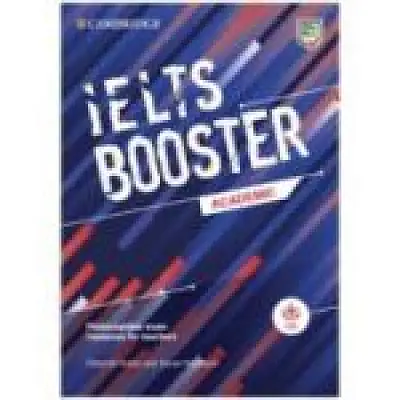 IELTS Booster Academic with Photocopiable Exam Resources For Teachers