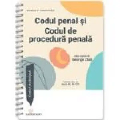 Codul penal si Codul de procedura penala actualizate la 1 octombrie 2023. Coduri studentesti