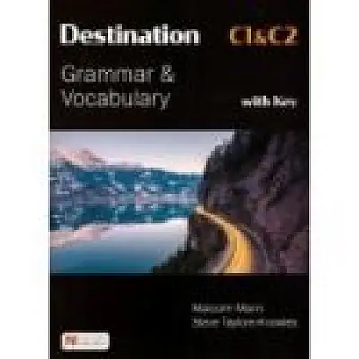 Destination C1 & C2 Grammar and Vocabulary with Key
