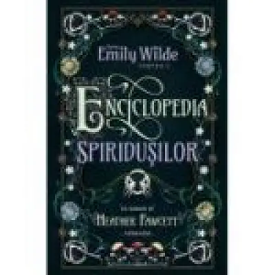Enciclopedia spiridusilor (Seria EMILY WILDE, cartea 1)