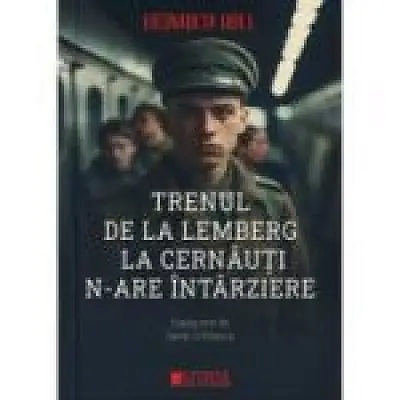 Trenul de la Lemberg la Cernauti n-are intarziere