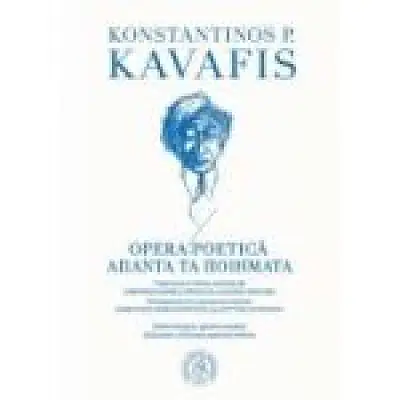 Opera Poetica. Editie bilingva, romana-greaca
