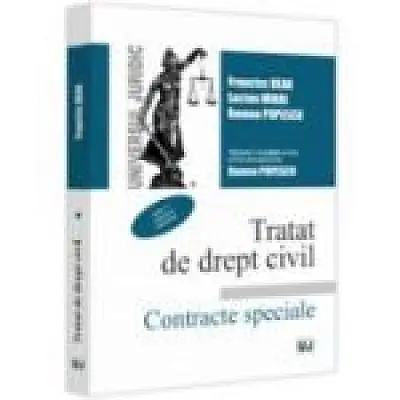Tratat de drept civil. Contracte speciale. Vol. 1. Vanzarea. Schimbul. Editia a 6-a, actualizata si completata
