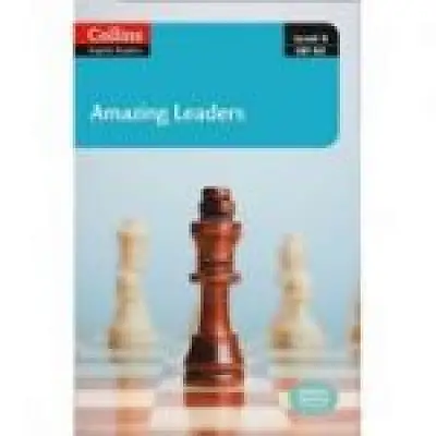 Amazing People ELT Readers. Amazing Leaders B2. Adapted -Katerina Mestheneou