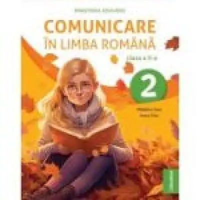 Comunicare in limba romana. Manual clasa a 2-a