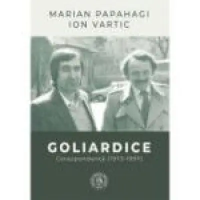 Goliardice. Corespondenta (1973-1997)