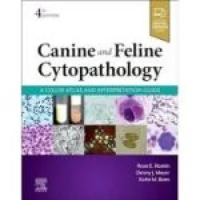 Canine and Feline Cytopathology. A Color Atlas and Interpretation Guide