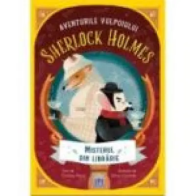 Aventurile vulpoiului SHERLOCK HOLMES. Misterul din librarie, volumul 2