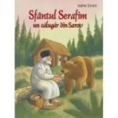 Sfantul Serafim, un calugar din Sarov