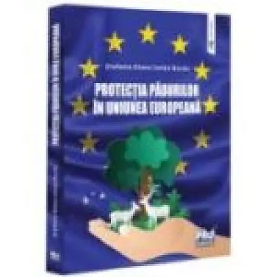 Protectia padurilor in Uniunea Europeana