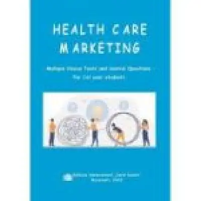 Health Care Marketing. Multiple choice tests and control questions for 1 st year students