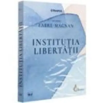 Institutia libertatii