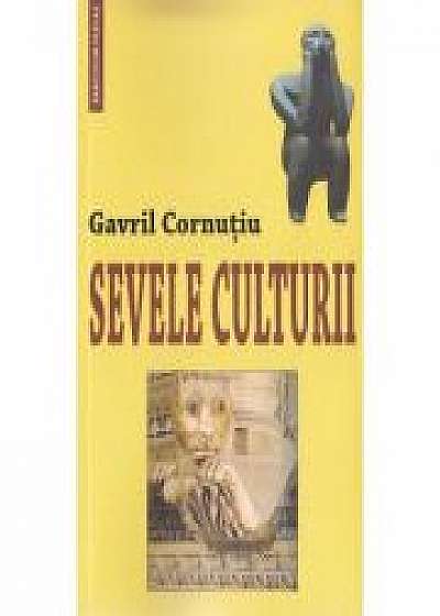 Sevele culturii - Gavril Cornutiu
