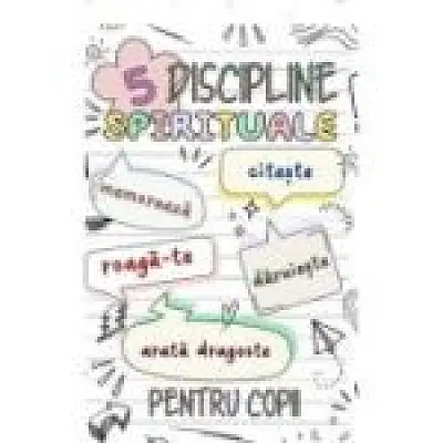 5 Discipline spirituale pentru copii