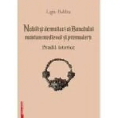 Nobili si demnitari ai Banatului Montan medieval si premodern. Studii istorice