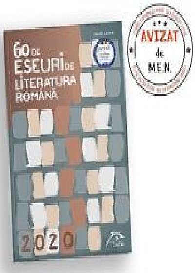 60 de eseuri de literatura romana - Bacalaureat 2019