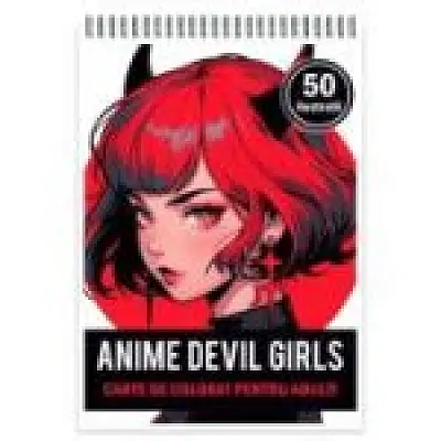 Carte de colorat pentru adulti, 50 de ilustratii, Anime Devil Girls