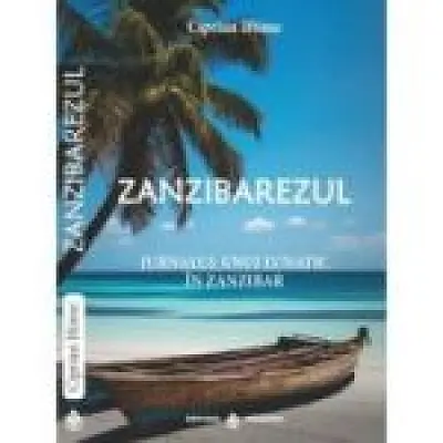 Zanzibarezul. Jurnalul unui lunatic in Zanzibar