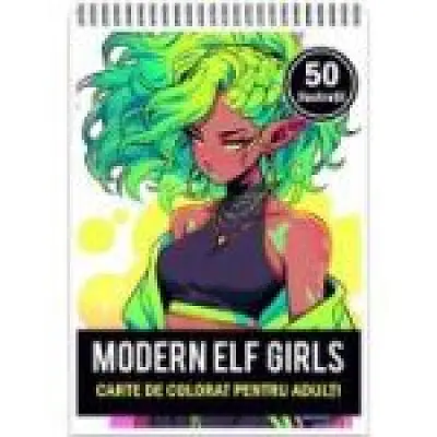 Carte de colorat pentru adulti. 50 de ilustratii Anime Modern Elf Girls
