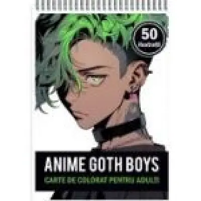 Carte de colorat pentru adulti, 50 de ilustratii, Anime Goth Boys