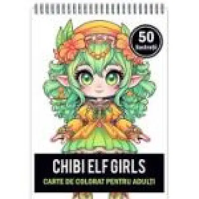 Carte de colorat pentru adulti, 50 de ilustratii Chibi Elf Girls