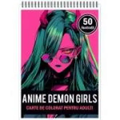 Carte de colorat, 50 de ilustratii, Anime Demon Girls
