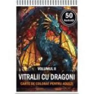 Carte de colorat, 50 de ilustratii, Vitralii cu Dragoni, Volumul 2