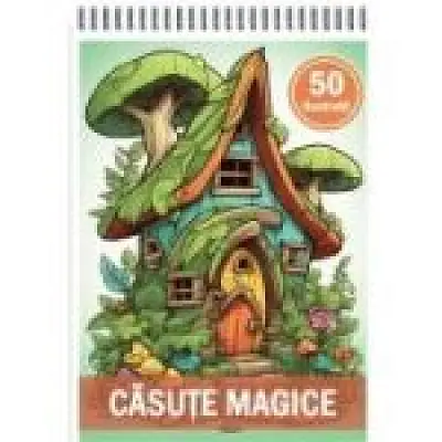 Carte de colorat, 50 de ilustratii, Casute Magice